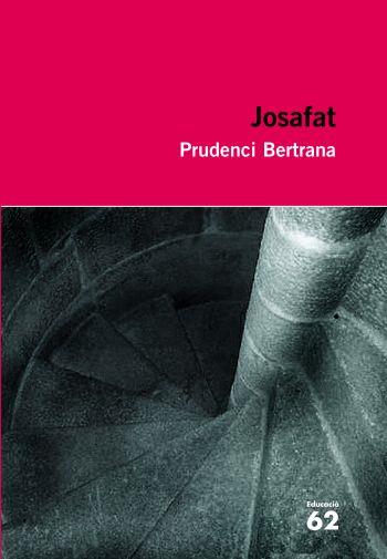 JOSAFAT | 9788492672509 | BERTRANA, PRUDENCI | Galatea Llibres | Llibreria online de Reus, Tarragona | Comprar llibres en català i castellà online
