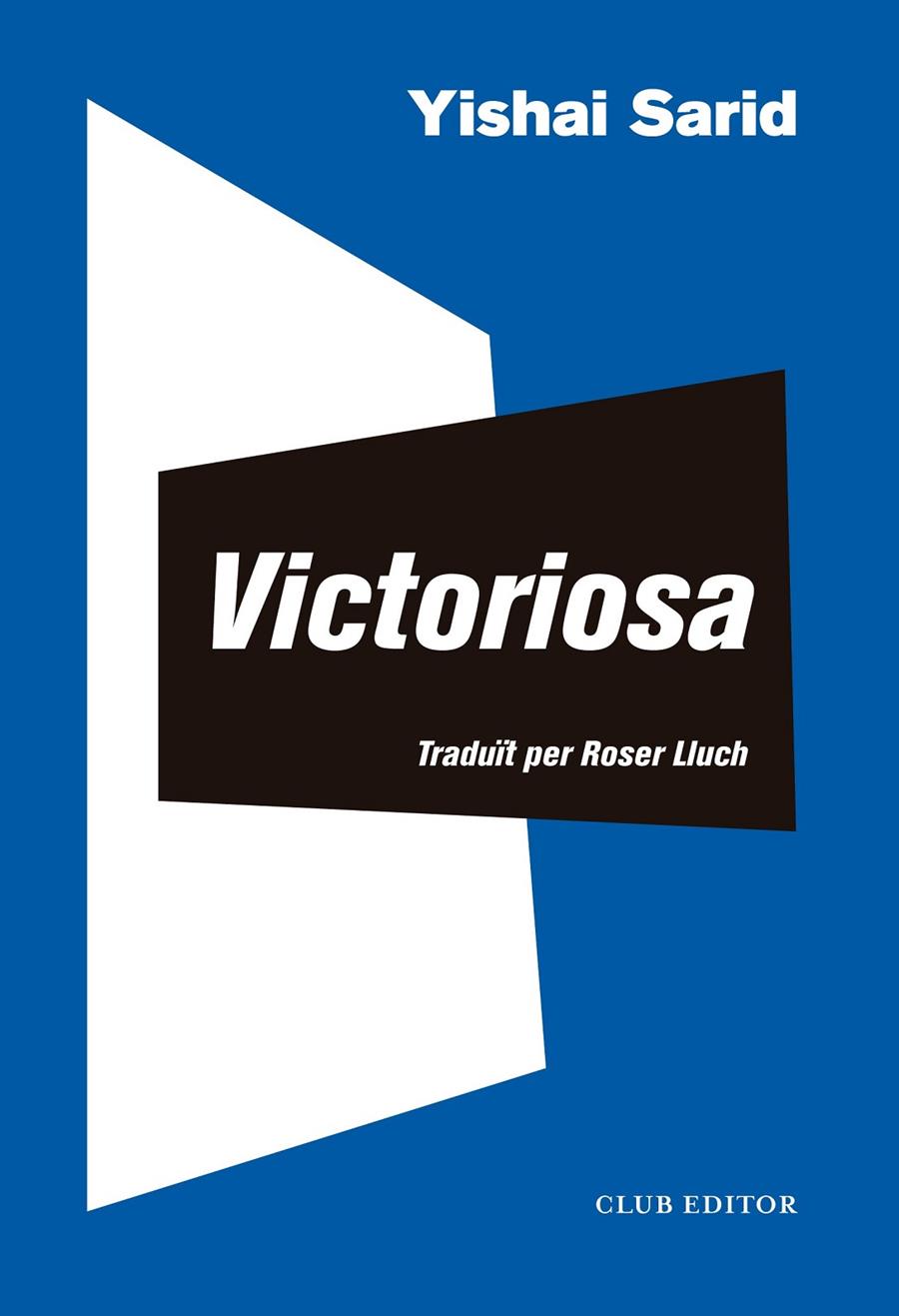 VICTORIOSA | 9788473293716 | SARID, YISHAI | Galatea Llibres | Llibreria online de Reus, Tarragona | Comprar llibres en català i castellà online