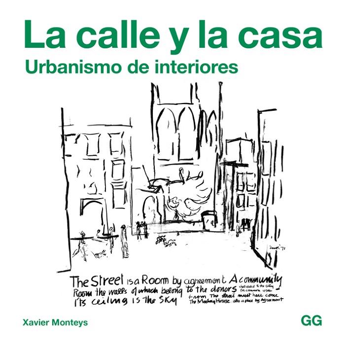 LA CALLE Y LA CASA | 9788425229756 | MONTEYS ROIG, XAVIER | Galatea Llibres | Llibreria online de Reus, Tarragona | Comprar llibres en català i castellà online