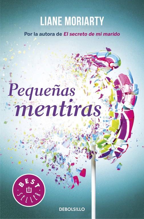 PEQUEÑAS MENTIRAS | 9788466333115 | MORIARTY, LIANE | Galatea Llibres | Llibreria online de Reus, Tarragona | Comprar llibres en català i castellà online
