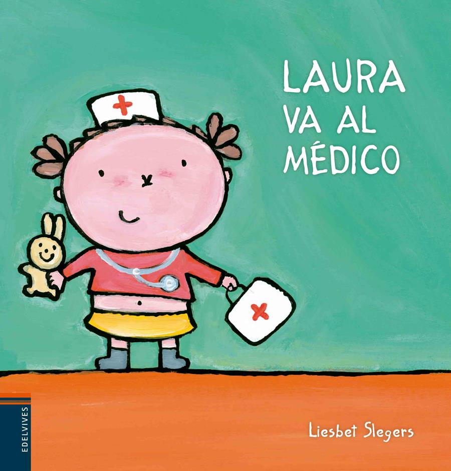 LAURA VA AL MÉDICO | 9788426397812 | SLEGERS, LIESBET | Galatea Llibres | Llibreria online de Reus, Tarragona | Comprar llibres en català i castellà online