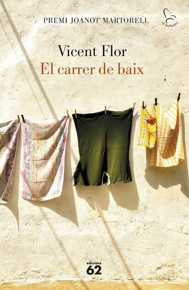 EL CARRER DE BAIX | 9788429779974 | FLOR MORENO, VICENT | Galatea Llibres | Llibreria online de Reus, Tarragona | Comprar llibres en català i castellà online