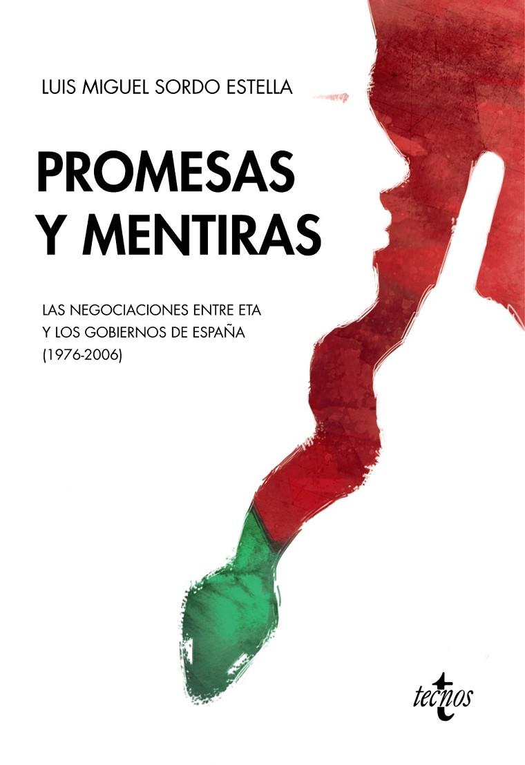 PROMESAS Y MENTIRAS | 9788430971442 | SORDO ESTELLA, LUIS MIGUEL | Galatea Llibres | Llibreria online de Reus, Tarragona | Comprar llibres en català i castellà online