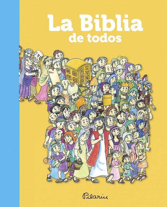 LA BIBLIA DE TODOS | 9788497546980 | BAYES, PILARIN | Galatea Llibres | Llibreria online de Reus, Tarragona | Comprar llibres en català i castellà online