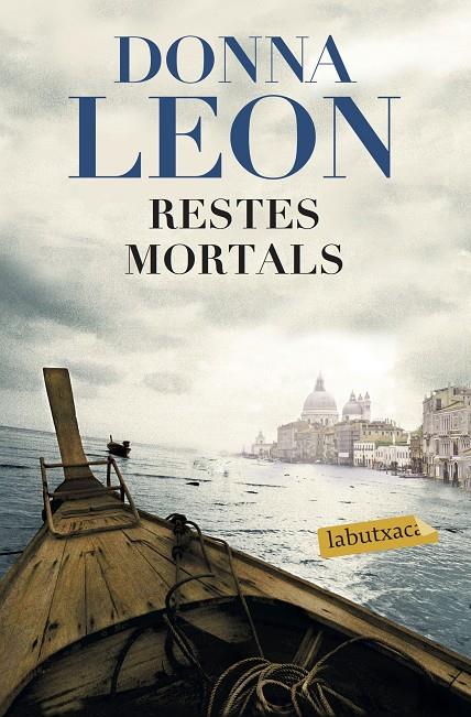 RESTES MORTALS | 9788417031565 | LEON, DONNA | Galatea Llibres | Llibreria online de Reus, Tarragona | Comprar llibres en català i castellà online
