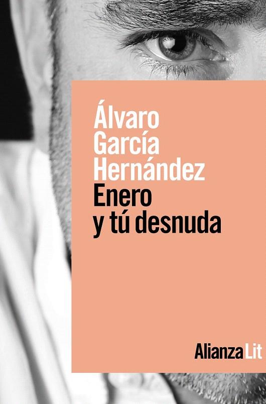 ENERO Y TÚ DESNUDA | 9788491816249 | GARCÍA HERNÁNDEZ, ÁLVARO | Galatea Llibres | Llibreria online de Reus, Tarragona | Comprar llibres en català i castellà online