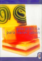 GUIA PRACTICA  PARA HACER JABON | 9788480196062 | CAVITCH, SUSAN | Galatea Llibres | Llibreria online de Reus, Tarragona | Comprar llibres en català i castellà online