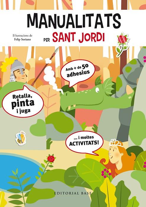 MANUALITATS PER SANT JORDI | 9788417183608 | SORIANO, FELIP | Galatea Llibres | Llibreria online de Reus, Tarragona | Comprar llibres en català i castellà online