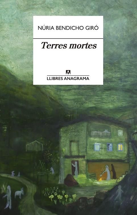 TERRES MORTES | 9788433915887 | BENDICHO GIRÓ, NÚRIA | Galatea Llibres | Llibreria online de Reus, Tarragona | Comprar llibres en català i castellà online