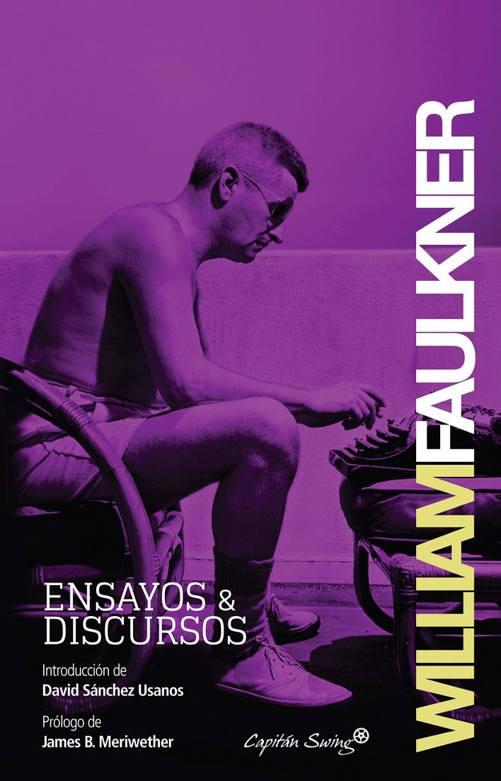 ENSAYOS Y DISCURSOS FAULKNER | 9788494027949 | FAULKNER, WILLIAM | Galatea Llibres | Llibreria online de Reus, Tarragona | Comprar llibres en català i castellà online