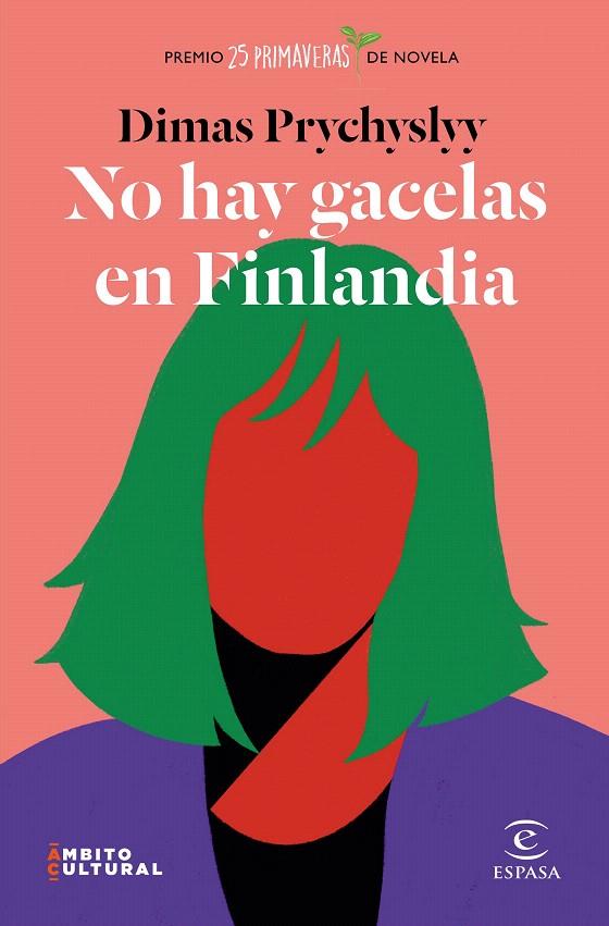 NO HAY GACELAS EN FINLANDIA | 9788467060874 | PRYCHYSLYY, DIMAS | Galatea Llibres | Llibreria online de Reus, Tarragona | Comprar llibres en català i castellà online