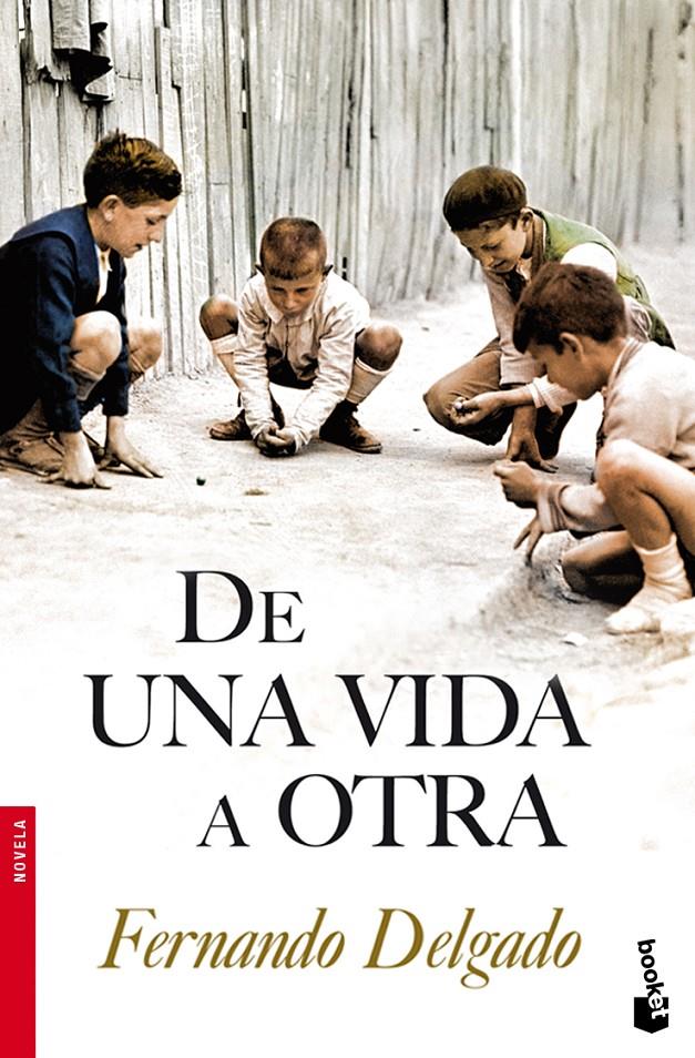 DE UNA VIDA A OTRA | 9788408096016 | DELGADO, FERNANDO | Galatea Llibres | Llibreria online de Reus, Tarragona | Comprar llibres en català i castellà online