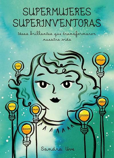 SUPERMUJERES, SUPERINVENTORAS | 9788419466785 | UVE, SANDRA | Galatea Llibres | Llibreria online de Reus, Tarragona | Comprar llibres en català i castellà online