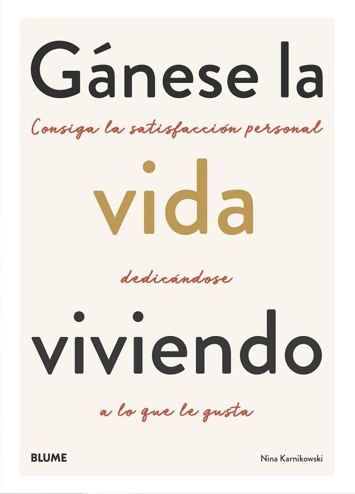 GÁNESE LA VIDA VIVIENDO | 9788418075117 | KARNIKOWSKI, NINA | Galatea Llibres | Llibreria online de Reus, Tarragona | Comprar llibres en català i castellà online