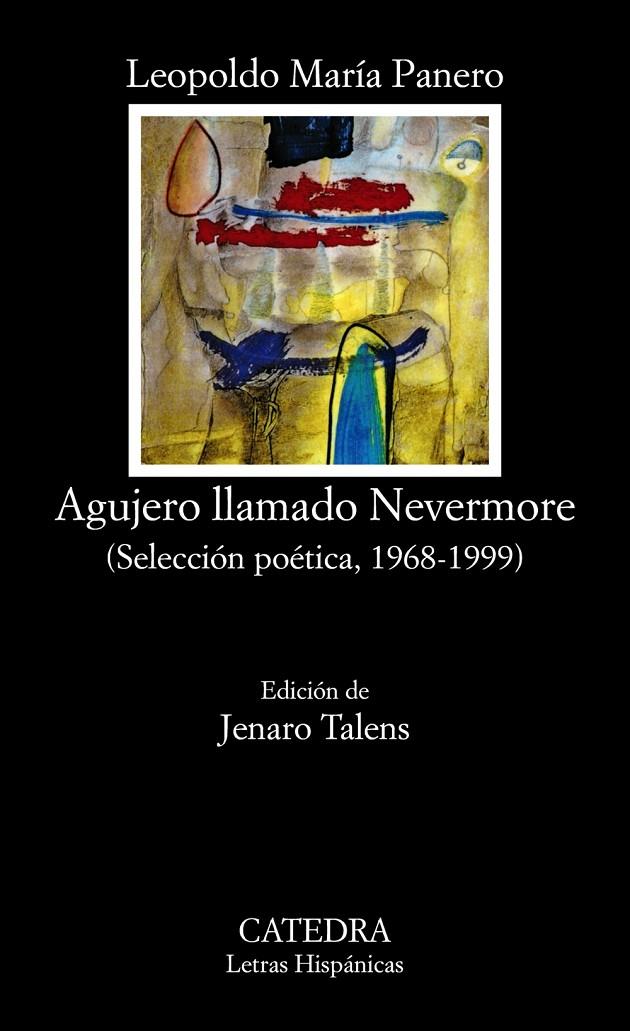 AGUJERO LLAMADO NEVERMORE | 9788437611150 | PANERO, LEOPOLDO MARÍA | Galatea Llibres | Llibreria online de Reus, Tarragona | Comprar llibres en català i castellà online