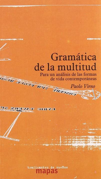 GRAMÁTICA DE LA MULTITUD | 9788493298265 | VIRNO, PAOLO | Galatea Llibres | Llibreria online de Reus, Tarragona | Comprar llibres en català i castellà online