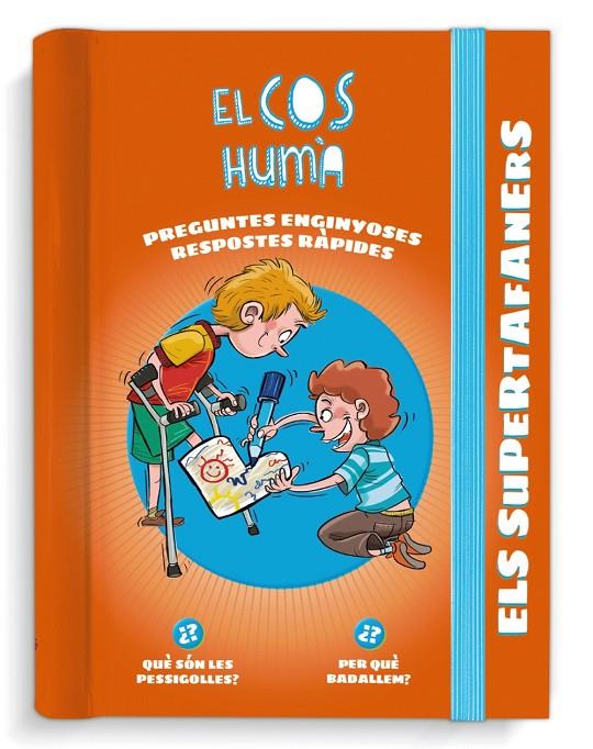 ELS SUPERTAFANERS. EL COS HUMÀ | 9788499743776 | Galatea Llibres | Llibreria online de Reus, Tarragona | Comprar llibres en català i castellà online