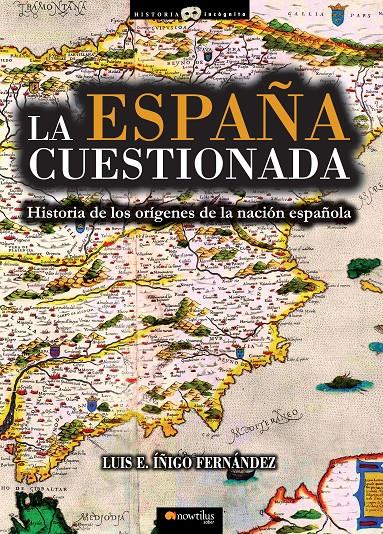LA ESPAÑA CUESTIONADA | 9788499674179 | FERNANDEZ, IÑIGO | Galatea Llibres | Llibreria online de Reus, Tarragona | Comprar llibres en català i castellà online