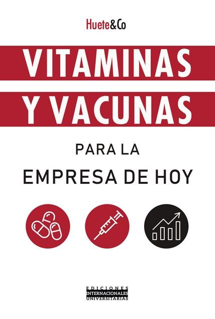 VITAMINAS Y VACUNAS PARA LA EMPRESA DE HOY | 9788484694090 | VV.AA. | Galatea Llibres | Llibreria online de Reus, Tarragona | Comprar llibres en català i castellà online