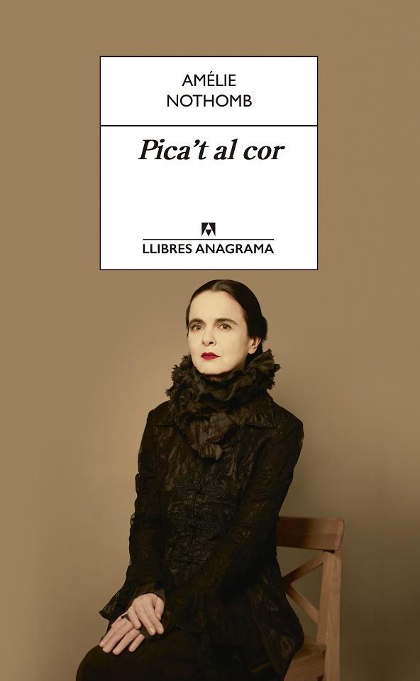 PICA'T AL COR | 9788433915672 | NOTHOMB, AMÉLIE | Galatea Llibres | Llibreria online de Reus, Tarragona | Comprar llibres en català i castellà online