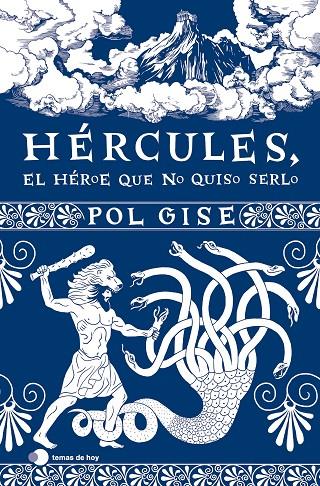 HÉRCULES, EL HÉROE QUE NO QUISO SERLO | 9788419812063 | GISE, POL | Galatea Llibres | Llibreria online de Reus, Tarragona | Comprar llibres en català i castellà online