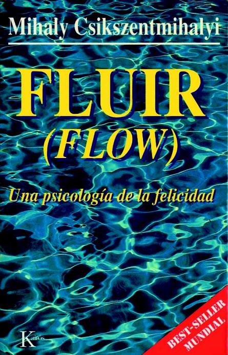 FLUIR (FLOW)               (DIP) | 9788472453722 | CSIKSZENTMIHALYI, MIHALY | Galatea Llibres | Llibreria online de Reus, Tarragona | Comprar llibres en català i castellà online