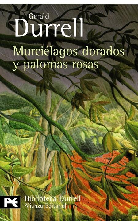 MURCIÉLAGOS DORADOS Y PALOMAS ROSAS | 9788420663371 | DURRELL, GERALD | Galatea Llibres | Llibreria online de Reus, Tarragona | Comprar llibres en català i castellà online