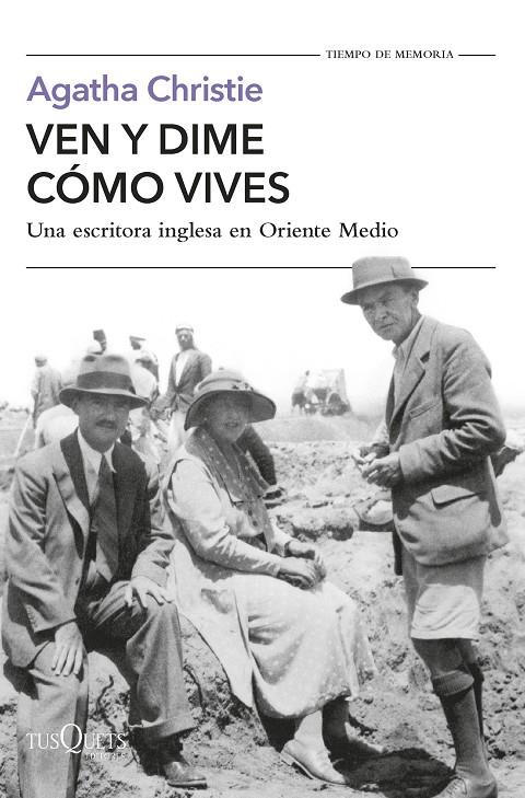 VEN Y DIME CÓMO VIVES | 9788411071932 | CHRISTIE, AGATHA | Galatea Llibres | Llibreria online de Reus, Tarragona | Comprar llibres en català i castellà online