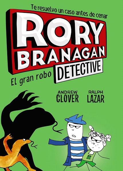 RORY BRANAGAN, 3. EL GRAN ROBO | 9788469624579 | CLOVER, ANDREW | Galatea Llibres | Llibreria online de Reus, Tarragona | Comprar llibres en català i castellà online