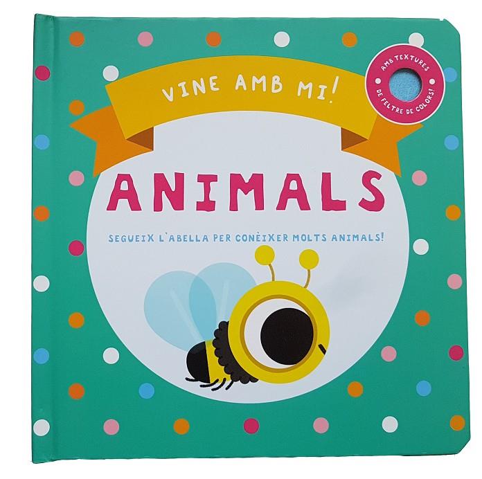 VINE AMB MI ANIMALS | 9788413348094 | Galatea Llibres | Llibreria online de Reus, Tarragona | Comprar llibres en català i castellà online