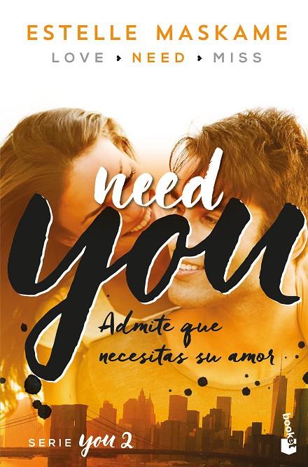 NEED YOU. YOU 2 | 9788408181200 | MASKAME, ESTELLE | Galatea Llibres | Llibreria online de Reus, Tarragona | Comprar llibres en català i castellà online