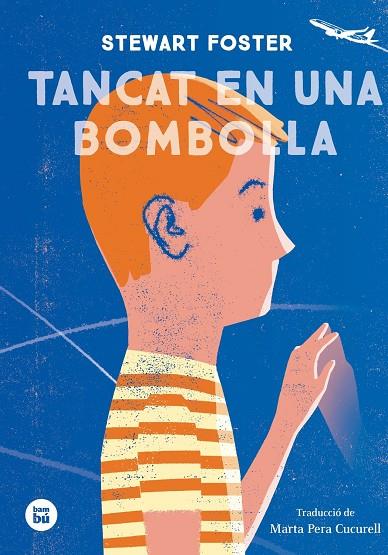 TANCAT EN UNA BOMBOLLA | 9788483435588 | FOSTER, STEWARD | Galatea Llibres | Llibreria online de Reus, Tarragona | Comprar llibres en català i castellà online