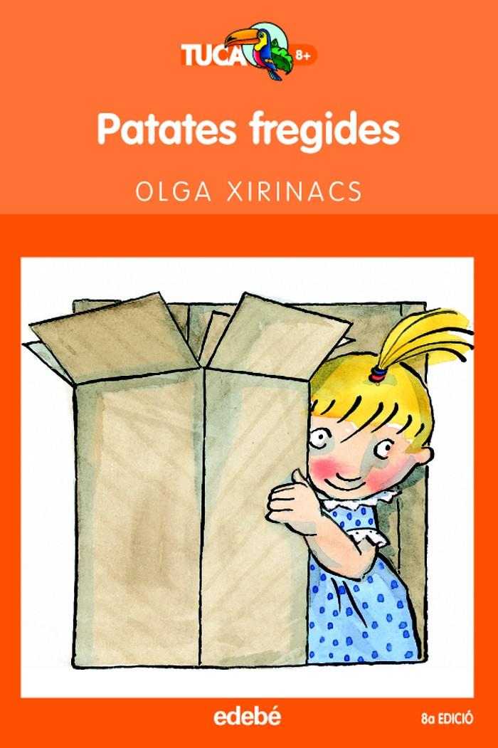 PATATES FREGIDES | 9788423682188 | XIRINACS, OLGA | Galatea Llibres | Llibreria online de Reus, Tarragona | Comprar llibres en català i castellà online
