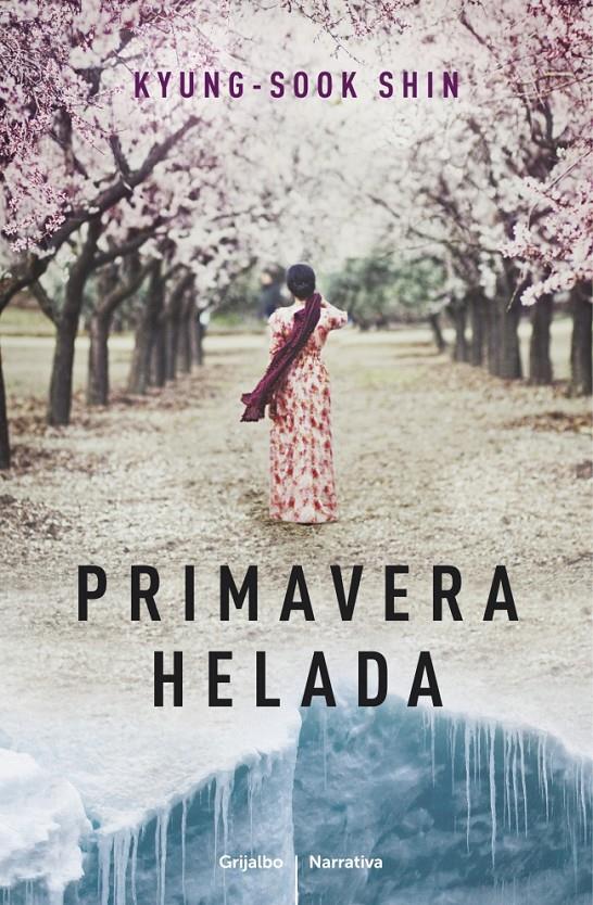 PRIMAVERA HELADA | 9788425349720 | SHIN, KYUNG-SOOK | Galatea Llibres | Llibreria online de Reus, Tarragona | Comprar llibres en català i castellà online
