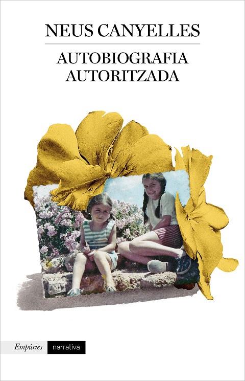 AUTOBIOGRAFIA AUTORITZADA | 9788417879853 | CANYELLES, NEUS | Galatea Llibres | Llibreria online de Reus, Tarragona | Comprar llibres en català i castellà online
