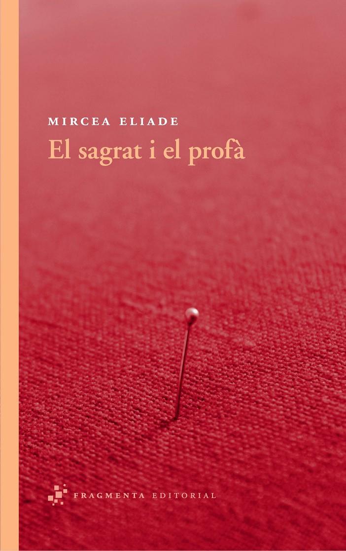 EL SAGRAT I EL PROFÀ | 9788492416530 | ELIADE, MIRCEA | Galatea Llibres | Llibreria online de Reus, Tarragona | Comprar llibres en català i castellà online