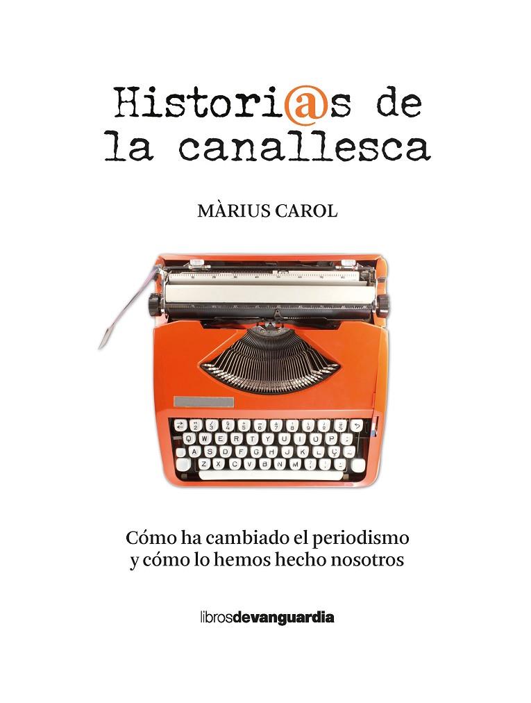 HISTORIAS DE LA CANALLESCA | 9788418604225 | CAROL PAÑELLA, MÀRIUS | Galatea Llibres | Llibreria online de Reus, Tarragona | Comprar llibres en català i castellà online