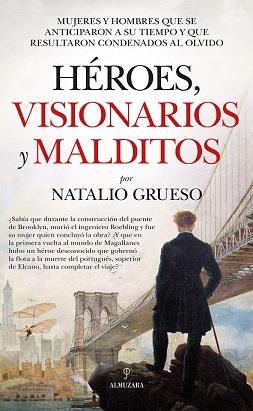 HEROES, VISIONARIOS Y MALDITOS | 9788417797232 | GRUESO, NATALIA | Galatea Llibres | Llibreria online de Reus, Tarragona | Comprar llibres en català i castellà online