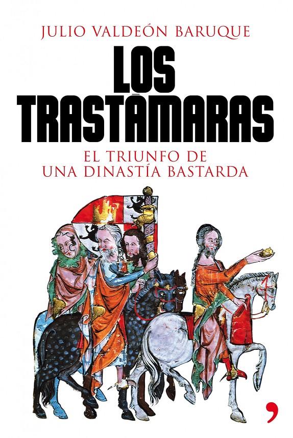 TRASTAMARAS, LOS | 9788484608707 | VALDEÓN BARUQUE, JULIO | Galatea Llibres | Llibreria online de Reus, Tarragona | Comprar llibres en català i castellà online