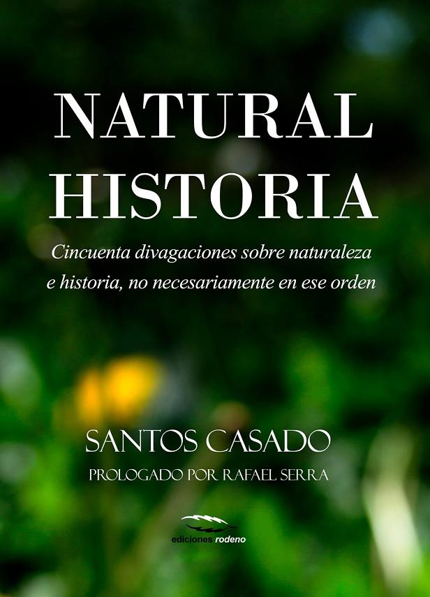 NATURAL HISTORIA | 9788494268939 | CASADO, SANTOS | Galatea Llibres | Llibreria online de Reus, Tarragona | Comprar llibres en català i castellà online
