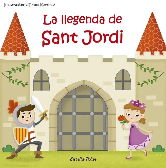 LA LLEGENDA DE SANT JORDI | 9788491371625 | MARTÍNEZ, EMMA | Galatea Llibres | Llibreria online de Reus, Tarragona | Comprar llibres en català i castellà online