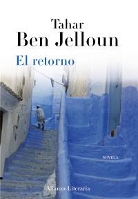 RETORNO, EL | 9788420654744 | BEN JELLOUN, TAHAR | Galatea Llibres | Llibreria online de Reus, Tarragona | Comprar llibres en català i castellà online