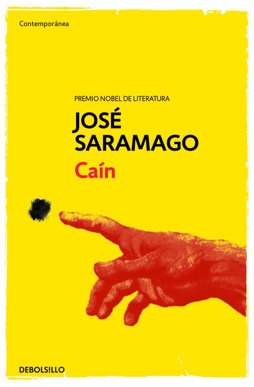 CAÍN | 9788490628799 | SARAMAGO, JOSÉ | Galatea Llibres | Llibreria online de Reus, Tarragona | Comprar llibres en català i castellà online