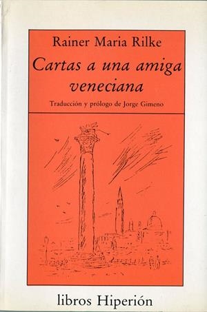 CARTAS A UNA AMIGA VENECIANA | 9788475173504 | RILKE, RAINER MARIA | Galatea Llibres | Librería online de Reus, Tarragona | Comprar libros en catalán y castellano online
