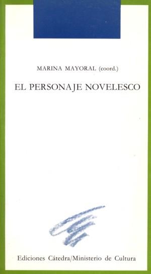 EL PERSONAJE NOVELESCO | 9788437609744 | EZQUERRO, MILAGROS/VILLANUEVA, DARÍO | Galatea Llibres | Llibreria online de Reus, Tarragona | Comprar llibres en català i castellà online