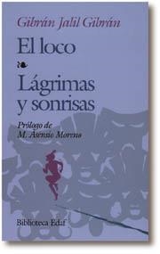LOCO, EL-LAGRIMAS Y SONRISAS (DIP) | 9788476403501 | JALIL GIBRAN, GIBRAN | Galatea Llibres | Llibreria online de Reus, Tarragona | Comprar llibres en català i castellà online