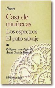 CASA DE MUÑECAS.LOS ESPECTROS.EL PATO SALVAJE (DIP) | 9788471663795 | IBSEN | Galatea Llibres | Librería online de Reus, Tarragona | Comprar libros en catalán y castellano online