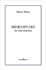 SHAKESPEARE ( LA MUJER SILENCIADA) | 9788489753396 | MOLINS, MANUEL | Galatea Llibres | Llibreria online de Reus, Tarragona | Comprar llibres en català i castellà online