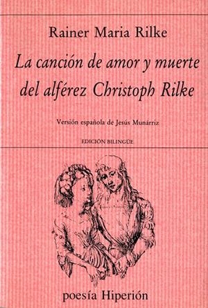 CANCION DE AMOR Y DE M UERTE DEL ALFEREZ CHRISTOPH | 9788475172347 | RILKE, RAINER MARIA | Galatea Llibres | Librería online de Reus, Tarragona | Comprar libros en catalán y castellano online