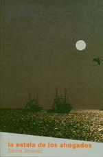 ESTELA DE LOS AHOGADOS, LA | 9788489753457 | JIMENEZ, EDORTA | Galatea Llibres | Llibreria online de Reus, Tarragona | Comprar llibres en català i castellà online